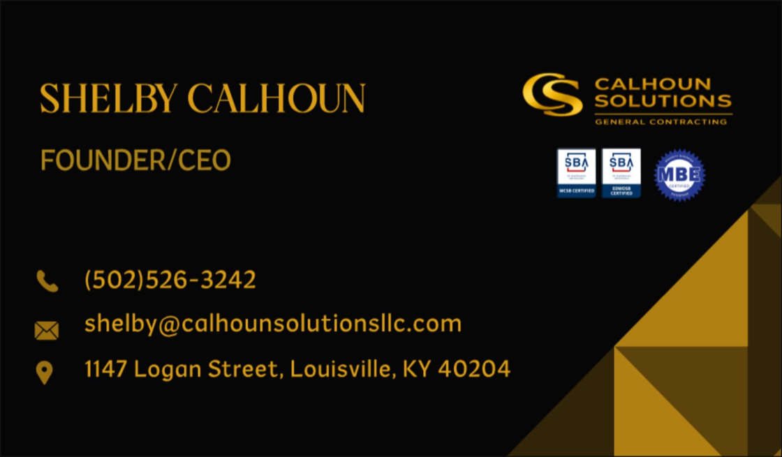 Shelby Calhoun, Founder and CEO. (502) 526-3242, shelby@calhounsolutionsllc.com, 1147 Logan Street, Louisville, KY 40204
